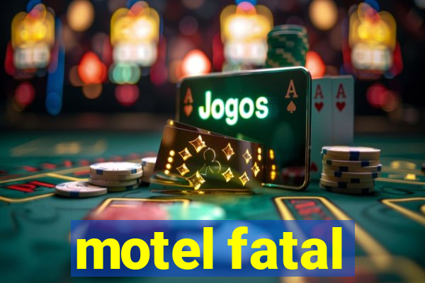 motel fatal